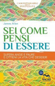 Sei Come Pensi di Essere - Libro