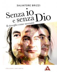 Senza io e senza Dio - Libro