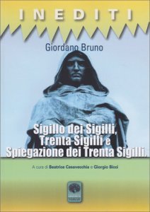 Sigillo dei Sigilli, Trenta Sigilli e Spiegazione dei Trenta Sigilli - Libro