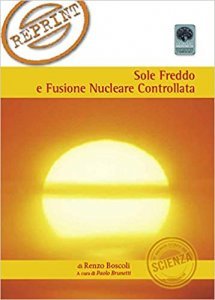Sole Freddo e Fusione Nucleare Controllata - Libro