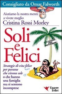 Soli e Felici - Libro