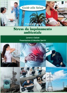 Stress da Inquinamento Ambientale USATO - Libro