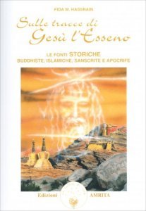 Sulle tracce di Gesù l'Esseno - Libro