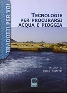 Tecnologie per Procurarsi Acqua e Pioggia - Libro