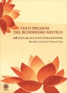 Testi Preziosi del Buddismo Mistico - Libro