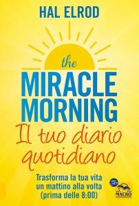 Miracle Morning. Il tuo diario quotidiano USATO - Libro