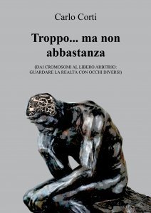 Troppo...ma non Abbastanza - Libro