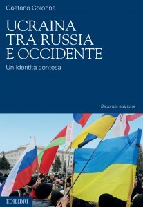 Ucraina tra Russia e Occidente - Libro