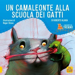 Un Camaleonte alla Scuola dei Gatti - Libro