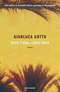 Verrà l'alba, starai bene - Libro