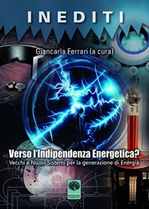 Verso l'Indipendenza Energetica? - Libro