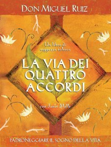 Via dei quattro accordi - Libro