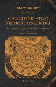 Viaggio Iniziatico nei Mondi Interiori - Libro