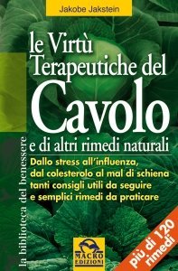 Le Virtù Terapeutiche del Cavolo e di altri rimedi naturali - Ebook