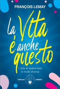 Vita è Anche Questo - Libro