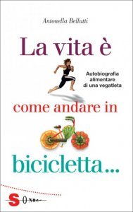 La Vita è Come Andare in Bicicletta... - Libro
