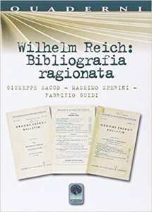 Wilhelm Reich: Bibliografia Ragionata - Libro
