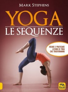 Yoga-Le Sequenze - 2° volume USATO - Libro