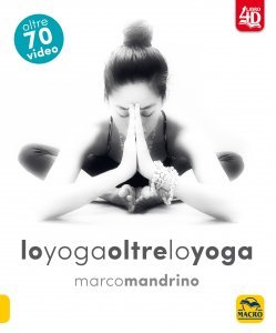 Lo Yoga oltre lo Yoga 4D - Libro