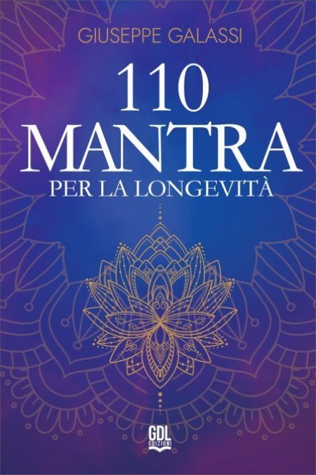 110 Mantra per la Longevità - Libro