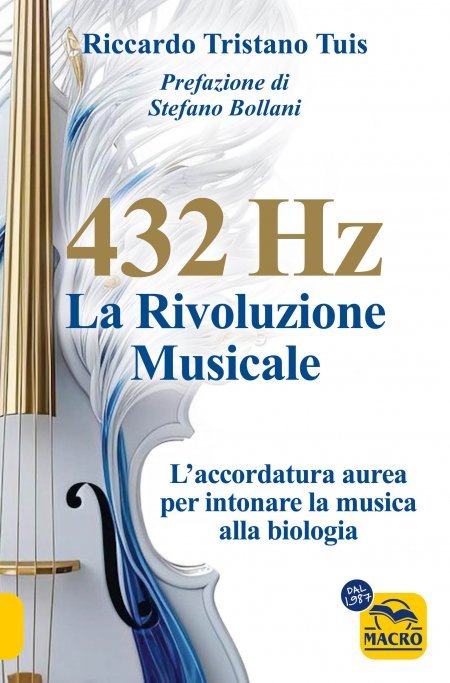 432 Hz: la rivoluzione musicale - Libro