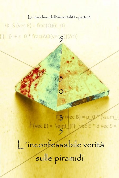 51 50 35 L'Incoffessabile verità sulle piramidi - Cassandra 7 - Libro