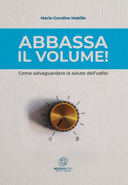 Abbassa il volume! - Libro