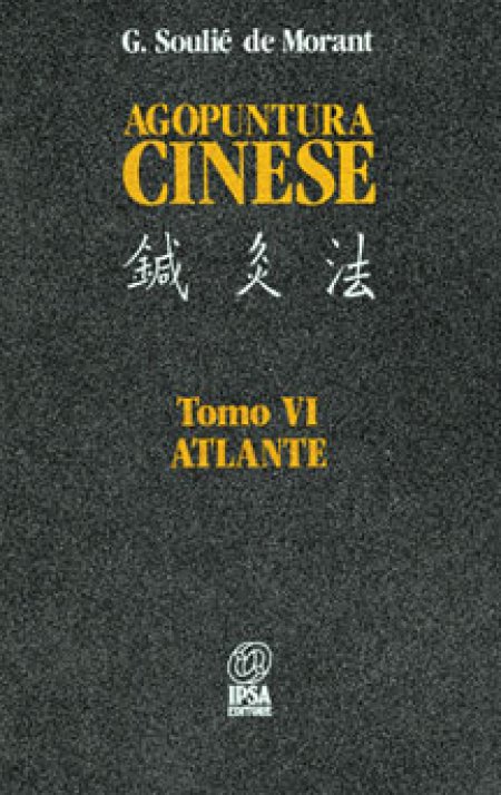 Agopuntura cinese: Atlante - Libro