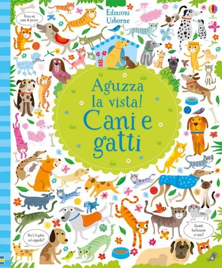 Aguzza la vista! Cani e Gatti - Libro