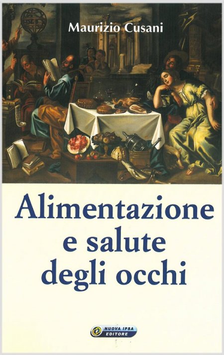 Alimentazione e salute per gli occhi - Libro