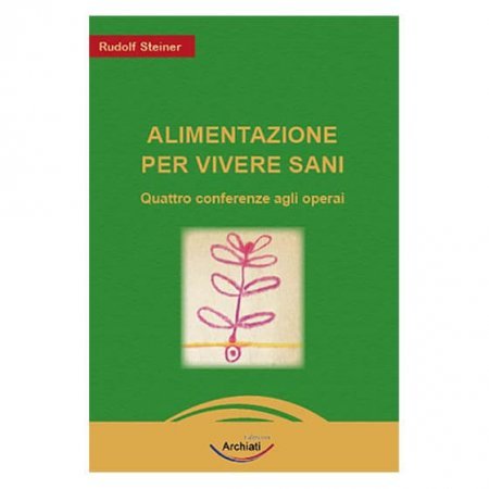 Alimentazione per Vivere Sani - Libro