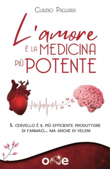 L' Amore è la medicina più potente (One 2022) - Libro
