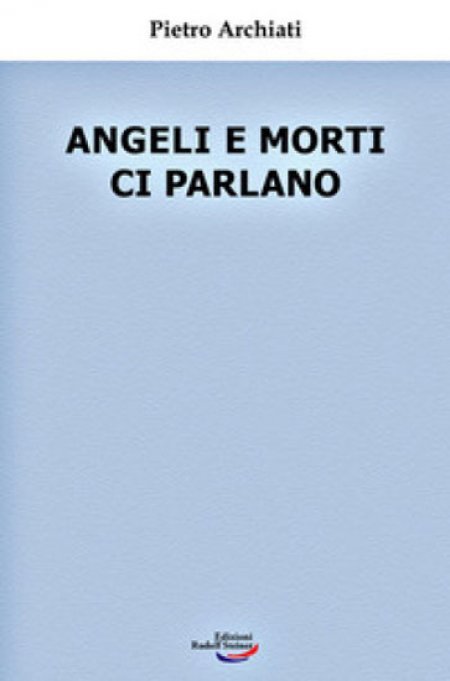 Angeli e morti ci parlano - Libro