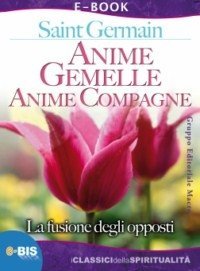 Anime Gemelle, Anime Compagne - Ebook