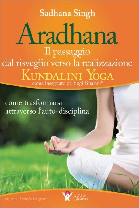 Aradhana - Il Passaggio dal Risveglio verso la Realizzazione - Libro