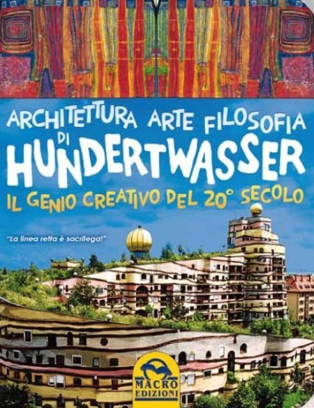 Architettura Arte Filosofia di Hundertwasser - Libro