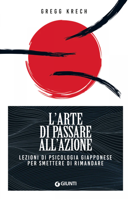 L'arte di passare all'azione - Libro