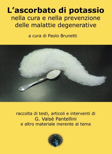 L’ascorbato di potassio nella cura e nella prevenzione delle malattie generative - Libro