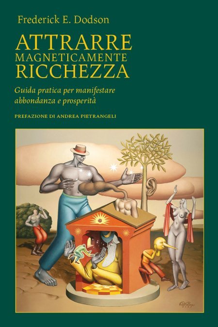 Attrarre Magneticamente Ricchezza - Libro