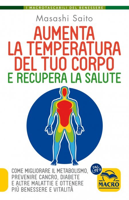 Aumenta la Temperatura del Corpo e Recupera la Salute - Libro