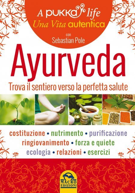 Ayurveda - A Pukka Life - Libro