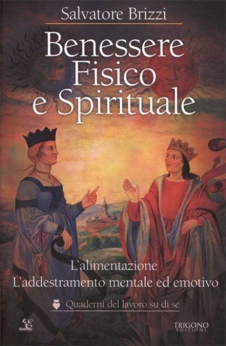 Benessere Fisico e Spirituale - Libro