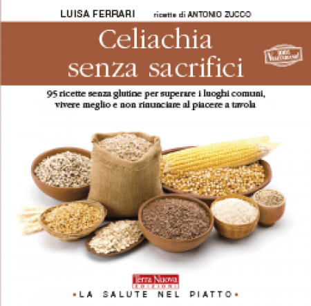 Celiachia senza sacrifici - Libro