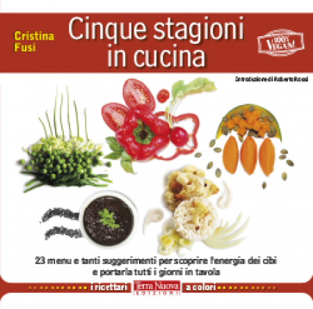 Cinque stagioni in cucina - Libro
