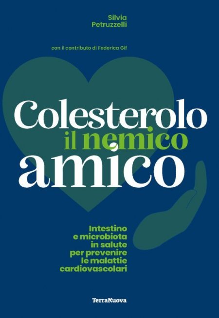 Colesterolo il nemico amico - Libro