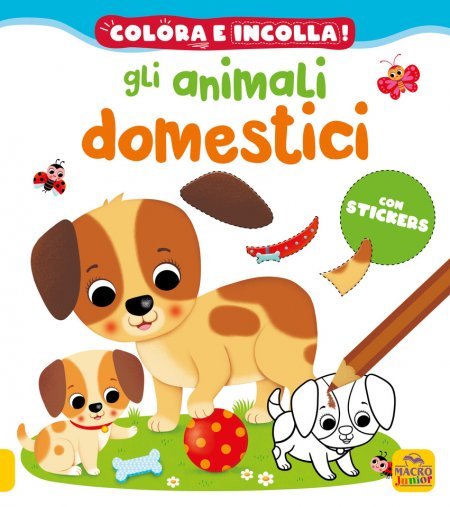 Colora e incolla. Gli animali domestici - Libro