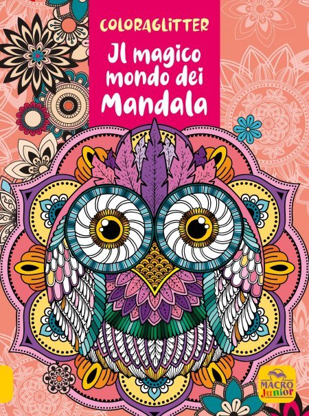 Coloraglitter - Il Magico Mondo dei Mandala - Libro