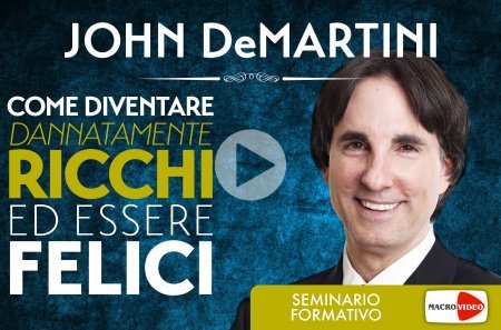 Come Diventare Dannatamente Ricchi ed Essere Felici - On Demand