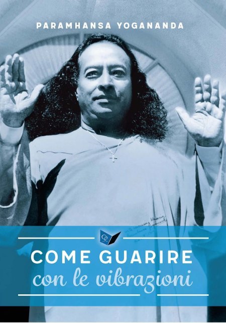 Come Guarire con le Vibrazioni - Libro