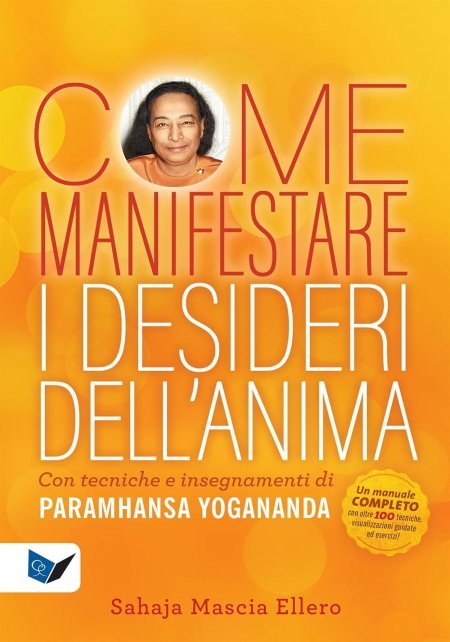 Come Manifestare i Desideri dell'Anima - Libro
